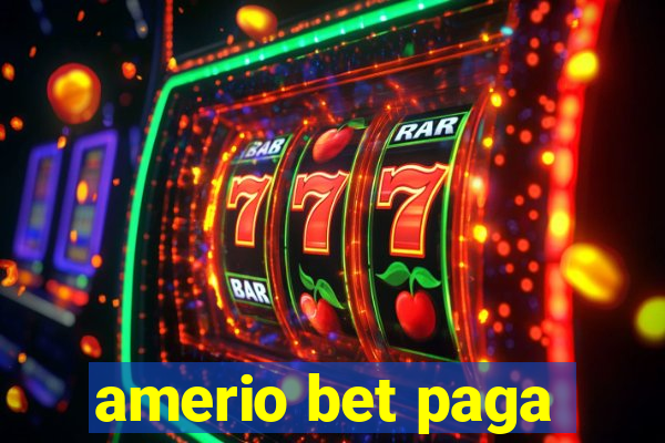 amerio bet paga